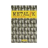 METALIK - DELAL DARA KILINÇ