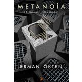 Metanoia - Bilinenin Ötesinde - Erman Ökten