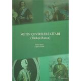 Metin Çevirileri Kitabı (Türkçe - Rusça)