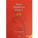 METIN TAHLILLERINE GİRİŞ 1 ŞİİR - İSMAİL ÇETİŞLİ