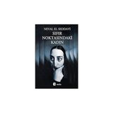 Metis Yayıncılık Sıfır Noktasındaki Kadın + Beyaz Geceler: Hasan Ali Yücel Klasikler Dizisi + Küçük Kara Balık + 1 Kitap - Hayır