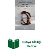 Metis Yayınları Arkası Mutlaka Gelir + Dünya Klasiği Hediye - Hayır