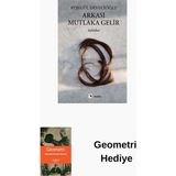 Metis Yayınları Arkası Mutlaka Gelir + Geometri Hediye - Hayır