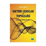 METRIK UZAYLAR VE TOPOLOJISI ÇÖZÜMLÜ ALIŞTIRMALARI - YÜKSEL SOYKAN
