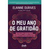 Meu ano de gratidão, O: 365 dias para transformar