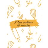 Meu Caderno de Receitas: Tudo que é feito com amor tem mais sabor!!!