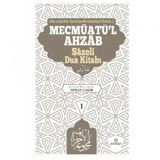 Mevcmuatül Ahzab Şazeli Dua Kitabı 1 Ahmed Ziyauddin