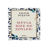 Mevla Bize Ne Söyler? Mecra Kitap