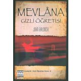 MEVLANA GIZLI ÖĞRETİSİ - JOHN BALDOCK