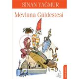 MEVLANA GÜLDESTESİ - SINAN YAĞMUR