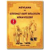 MEVLANA VE GIZEMLI SUFI BILGELIK HIKAYELERI - İDRIS ŞAH