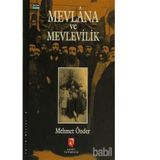 Mevlana ve Mevlevilik - Mehmet Önder
