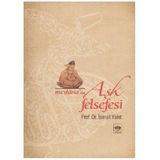 MEVLANA'DA AŞK FELSEFESI - İSMAİL YAKIT