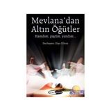 Mevlana’dan Altın Öğütler 1 - Ziya Elitez