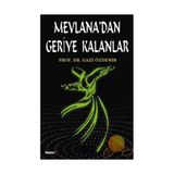 MEVLANA'DAN GERİYE KALANLAR - GAZI ÖZDEMİR
