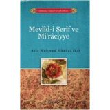 MEVLID-I ŞERIF VE MIRACIYE - A. MAHMUT HÜDAYI