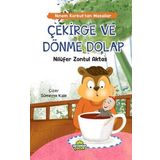 Mevsimler Çocuk Çekirge ve Dönme Dolap - Ninem Korkut'tan Masallar