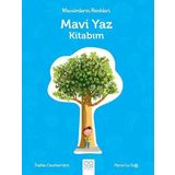 Mevsimlerin Renkleri - Mavi Yaz Kitabım - Sophie Coucharriere