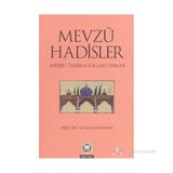 MEVZU HADISLER MENŞEİ TANIMA YOLLARI TENKIDI - M. YAŞAR KANDEMIR