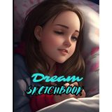 Mey İthalat Dream Sketchbook: A Blank Sketchbook For Kids And Adults To Draw, Design, Journal, And More | 120 Blank Pages (8.5" x 11") For Unleashing Your Creativity