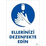 Mey İthalat® Ellerinizi Dezenfekte Edin Uyarı Levhası 25X35 Kod:1249