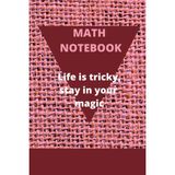 Mey İthalat Math Notebook: A Squared Math Notebook Printed With Fine Lines With A Regular Grid For Plotting, Drawing, Scribbling Tables And Charts, And Getting Easy Mathematical Equations.