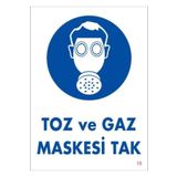 Mey İthalat Toz ve Gaz Maskesi Uyarı Levhası 25x35 KOD:18