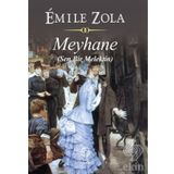Meyhane-Sen Bir Melektin - Emile Zola