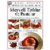 MEYVELI TATLILAR VE PASTALAR - ANNE WILLIAN