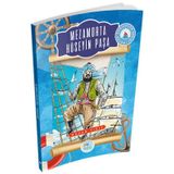 Mezamorta Hüseyin Paşa - Büyük Denizciler Serisi - Hasan Yiğit
