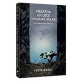 Mezarda İlk Gece Yaşanacaklar: Bir Kürekçinin Hikayesi (Kapak değişebilir)