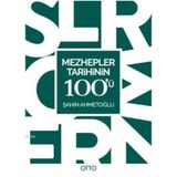 Mezhepler Tarihinin 100’ü - Şahin Ahmetoğlu