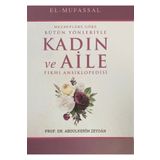 Mezheplere Göre Bütün Yönleriyle Kadın Ve Aile_x000d_Fıkhı Ansiklopedisi (15 Cilt Takım)