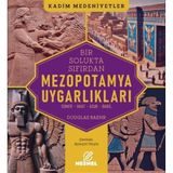Mezopotamya Uygarlıkları - Sümer - Akat - Asur - Babil