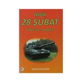 MGK 28 ŞUBAT ÖNCESI VE SONRASI - MUZAFFER ŞAHIN