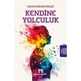 Mi Yayınları Kendine Yolculuk Hacer Atılkan Bolat Ciltsiz Kitap 112 Sayfa