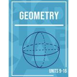 MiaPrep Workbook: Geometry, Units 9-16 | Homeschool Math Curriculum for High School (MiaPrep Workbook: Geometry, Full Course | Homeschool Math Curriculum for High School, Band 2)