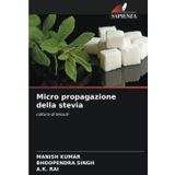 Micro propagazione della stevia
