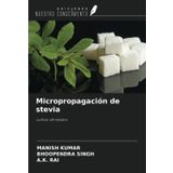 Micropropagación de stevia: cultivo de tejidos