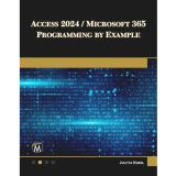 Microsoft 365 Access 2024 Programming by Example