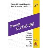 MICROSOFT ACCESS 2007 - YÜKSEL İNAN;NIHAT DEMIRLI