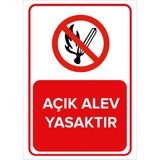 Mıgnatıs - Açık Alev Yasaktır Levhası - Sac Malzeme 25 x 35 cm