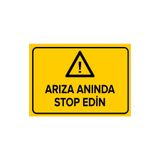 Mıgnatıs Arıza Anında Stop Edin Levhası - Sac Malzeme 25X35Cm