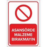 Mıgnatıs - Asansörde Malzeme Bırakmayın Levhası - Sac Malzeme 35 x 50 cm