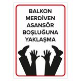Mıgnatıs Balkon Merdiven Asansör Boşluğuna Yaklaşma Levhası - Sac Malzeme 50X70Cm