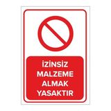 Mıgnatıs Bu Alana Malzeme Bırakılması Yasaktır Levhası - Sac Malzeme 25X35Cm