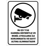 Mıgnatıs - Bu Ev 7/24 Kamera Sistemiyle Kayıt Altına Alınmaktadır Levhası - Sac Malzeme 25 x 35 cm