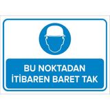 Mıgnatıs - Bu Noktadan İtibaren Baret Tak Levhası - Sac Malzeme 50 x 70 cm
