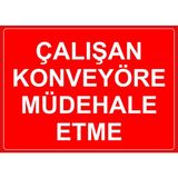 Mıgnatıs - Çalışan Konveyöre Müdahale Etme Levhası - Sac Malzeme 25 x 35 cm