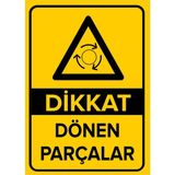 Mıgnatıs - Dikkat Dönen Parçalar Levhası - Sac Malzeme 35 x 50 cm